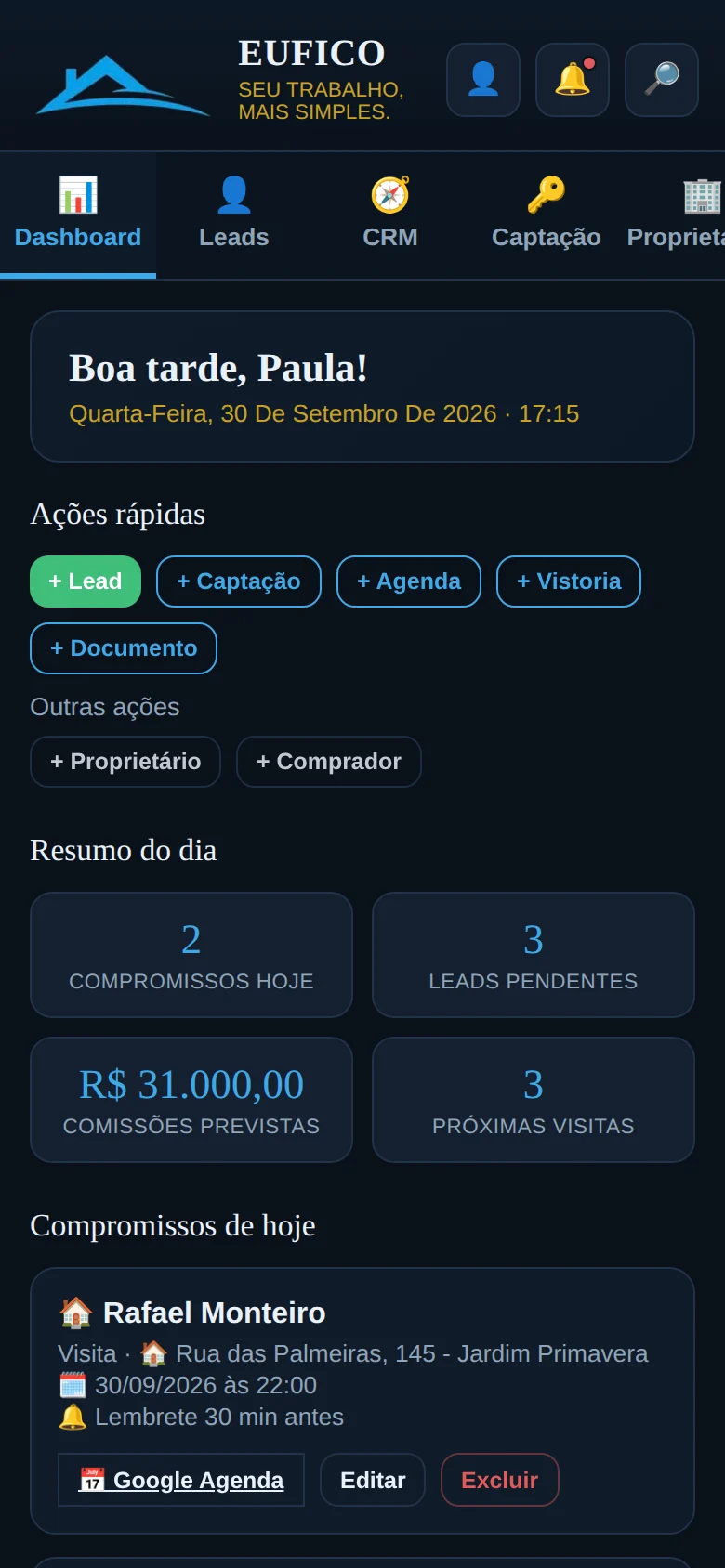 Tela inicial do EUFICO com ações rápidas, resumo do dia e compromissos de hoje (dados fictícios)